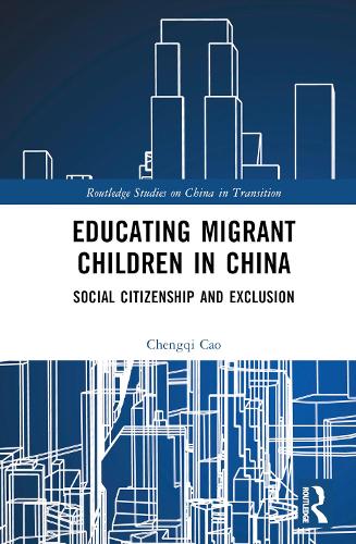 Бумажная книга «Educating Migrant Children in China: Social Citizenship and Exclusion», автор Чэнци Цао - фото №1