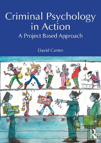 Бумажная книга «Criminal Psychology in Action: A Project Based Approach», автор Дэвид Кантер - фото №1