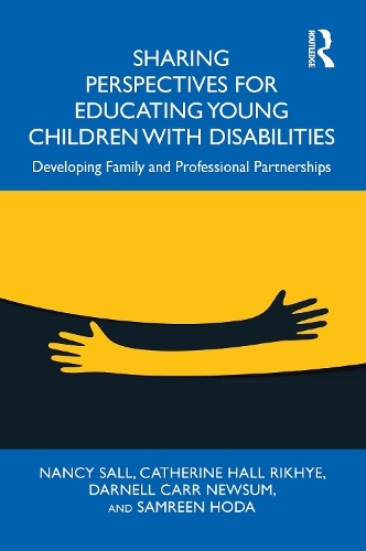Паперова книга «Sharing Perspectives for Educating Young Children with Disabilities: Developing Family and Professional Partnerships», авторів Кетрін Холл Ріх'є, Дарнелл Карр Ньюсам, Ненсі Салл, Самрін Хода - фото №1