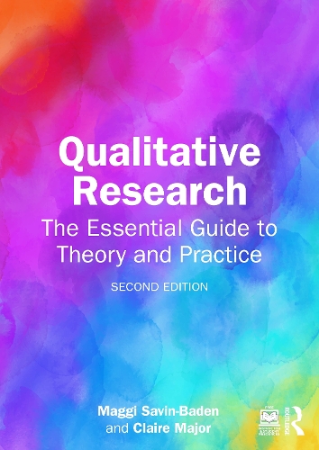 Паперова книга «Qualitative Research: The Essential Guide to Theory and Practice», авторів Клер Хауелл Мейджор, Маґґі Савін-Баден - фото №1
