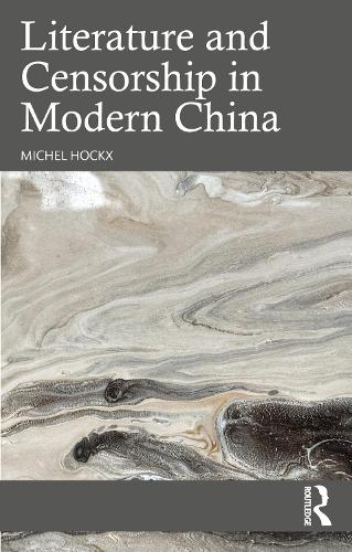 Бумажная книга «Literature and Censorship in Modern China», автор Мишель Хоккс - фото №1