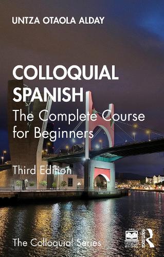 Паперова книга «Colloquial Spanish: The Complete Course for Beginners», автор Унца Отаола Алдай - фото №1