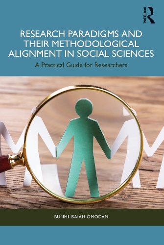 [object Object] «Research Paradigms and Their Methodological Alignment in Social Sciences: A Practical Guide for Researchers», автор Бунмі Ісайя Омодан - фото №1