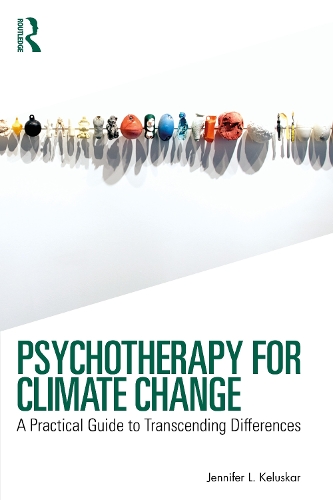 Паперова книга «Psychotherapy for Climate Change: A Practical Guide to Transcending Differences», автор Дженніфер Л. Келускар - фото №1