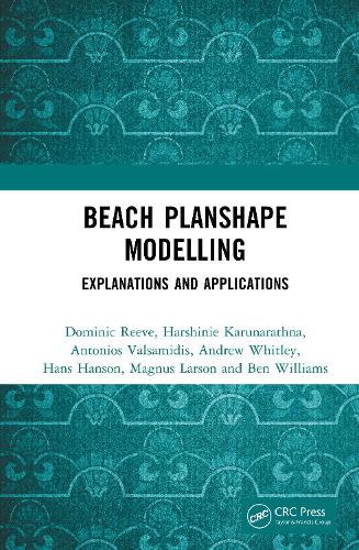 Паперова книга «Beach Planshape Modelling: Explanations and Applications», авторів Ендрю Вітлі, Антоніос Вальсамідіс, Бен Вільямс, Домінік Рів, Ганс Гансон, Гаршині Курунаратна, Маґнус Ларсон - фото №1