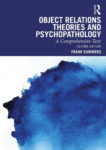 Паперова книга «Object Relations Theories and Psychopathology: A Comprehensive Text», автор Френк Саммерс - фото №1