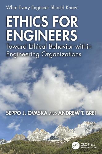 Бумажная книга «Ethics for Engineers: Toward Ethical Behavior within Engineering Organizations», автор Сеппо Й. Оваска - фото №1