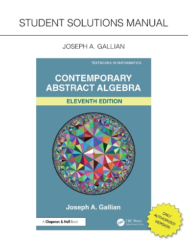Бумажная книга «Student Solutions Manual for Gallian's Contemporary Abstract Algebra», автор Джозеф А. Галлиан - фото №1