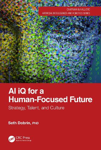 Паперова книга «AI iQ for a Human-Focused Future: Strategy, Talent, and Culture», автор Сет Добрін - фото №1