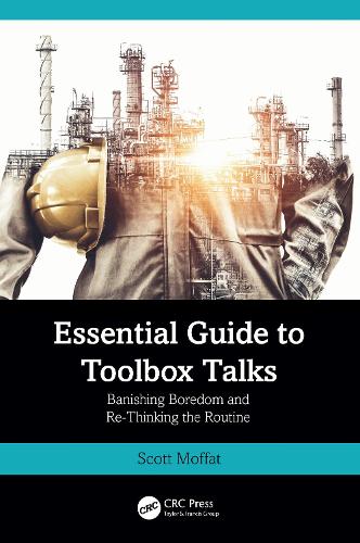 Бумажная книга «Essential Guide to Toolbox Talks: Banishing Boredom and Re-Thinking the Routine», автор Скотт Моффат - фото №1
