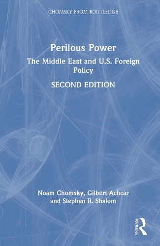 Паперова книга «Perilous Power: The Middle East and U.S. Foreign Policy», авторів Гілберт Ачкар, Ноам Чомскы, Стівен Р. Шалом - фото №1