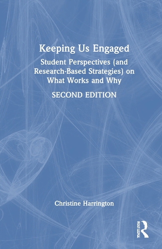 Бумажная книга «Keeping Us Engaged: Student Perspectives (and Research-Based Strategies) on What Works and Why», автор Кристин Харрингтон - фото №1