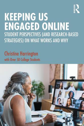 Бумажная книга «Keeping Us Engaged Online: Student Perspectives (and Research-Based Strategies) on What Works and Why», автор Кристин Харрингтон - фото №1