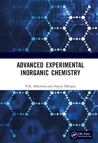 Бумажная книга «Advanced Experimental Inorganic Chemistry», авторов Сунита Дхингра, В. К. Ахлувалия - фото №1