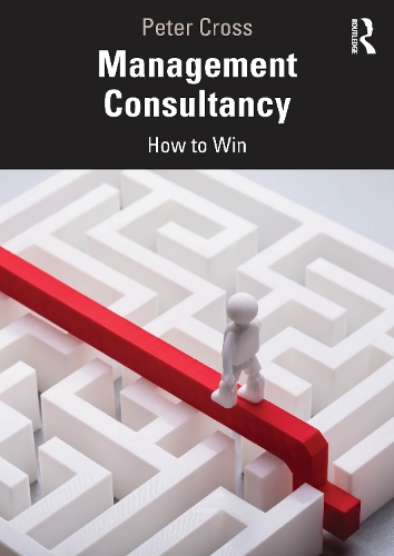 Паперова книга «Management Consultancy: How to Win», автор Пітер Кросс - фото №1