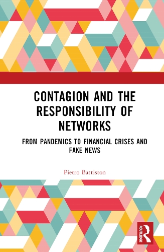 Бумажная книга «Contagion and the Responsibility of Networks: From Pandemics to Financial Crises and Fake News», автор Пьетро Баттистон - фото №1