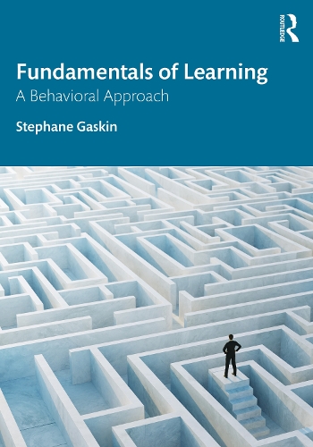 Бумажная книга «Fundamentals of Learning: A Behavioral Approach», автор Стефан Гаскин - фото №1