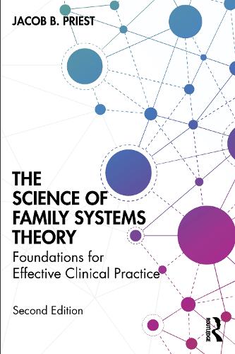 [object Object] «The Science of Family Systems Theory: Foundations for Effective Clinical Practice», автор Джейкоб Б. Пріст - фото №1