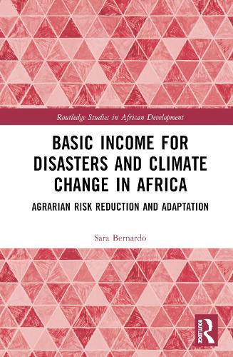 Бумажная книга «Basic Income for Disasters and Climate Change in Africa: Agrarian Risk Reduction and Adaptation», автор Сара Бернардо - фото №1