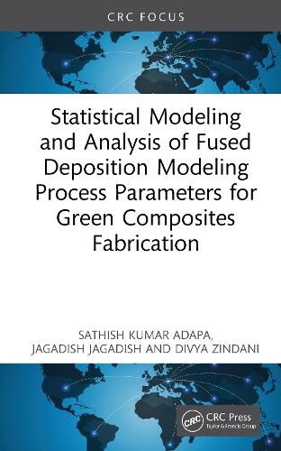 Бумажная книга «Statistical Modelling and Analysis of Fused Deposition Modelling Process Parameters for Green Composites Fabrication», автор Дивья Зиндани - фото №1