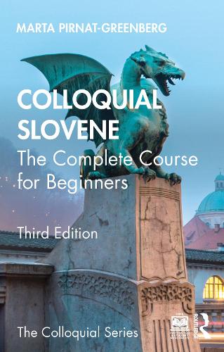 Паперова книга «Colloquial Slovene: The Complete Course for Beginners», автор Марта Пірнат-Грінберг - фото №1
