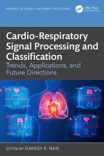 Бумажная книга «Cardio-Respiratory Signal Processing and Classification: Trends, Applications, and Future Directions» - фото №1