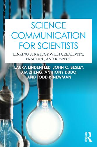 Паперова книга «Science Communication for Scientists: Linking Strategy with Creativity, Practice, and Respect», авторів Ентоні Дудо, Джон К. Беслі, Лора Лінденфельд - фото №1