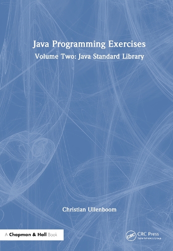 [object Object] «Java Programming Exercises: Volume Two: Java Standard Library», автор Крістіан Влленбум - фото №1