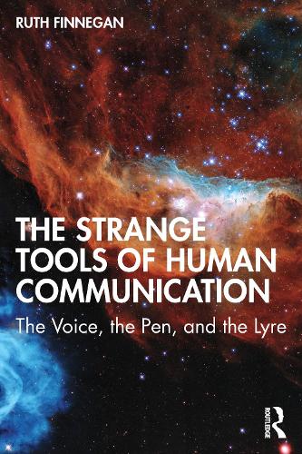 Бумажная книга «The Strange Tools of Human Communication: The Voice, the Pen, and the Lyre», автор Рут Финнеган - фото №1