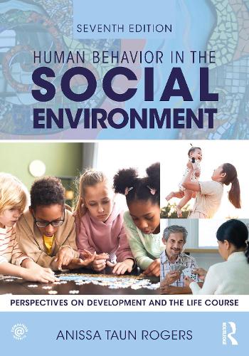 Бумажная книга «Human Behavior in the Social Environment: Perspectives on Development and the Life Course», автор Анисса Роджерс - фото №1