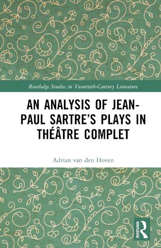 Бумажная книга «An Analysis of Jean-Paul Sartre’s Plays in Théâtre complet», автор Адриан ван ден Ховен - фото №1
