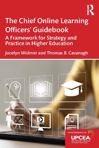 Паперова книга «The Chief Online Learning Officers' Guidebook: A Framework for Strategy and Practice in Higher Education», автор Томас Б. Кавана - фото №1