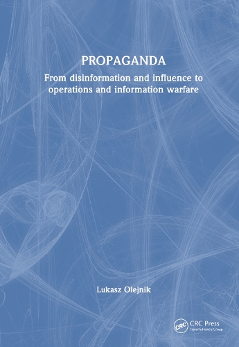 [object Object] «PROPAGANDA: From disinformation and influence to operations and information warfare», автор Лукаш Олійник - фото №1
