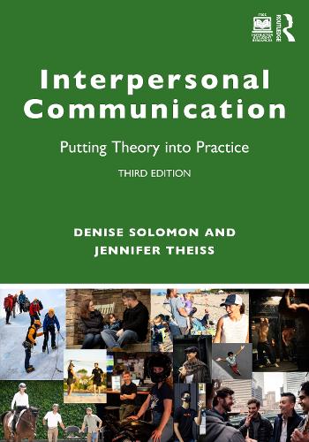 Паперова книга «Interpersonal Communication: Putting Theory into Practice», авторів Деніз Соломон, Дженніфер Тайсс - фото №1