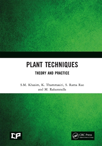 Паперова книга «Plant Techniques: Theory and Practice», авторів К. Таммасірі, М. Рахамтулла, С. Рама Рао, С.М. Хасім - фото №1