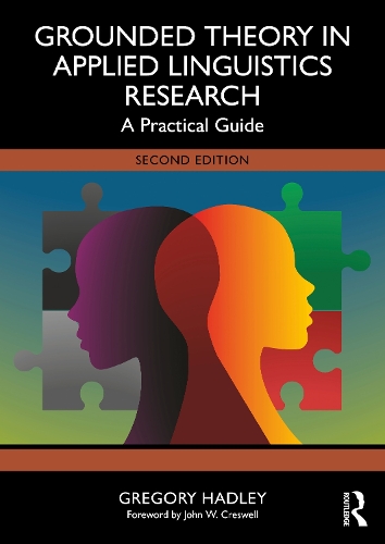 Бумажная книга «Grounded Theory in Applied Linguistics Research: A Practical Guide», автор Грегори Хэдли - фото №1