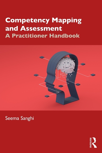 Бумажная книга «Competency Mapping and Assessment: A Practitioner Handbook», автор Сима Санги - фото №1