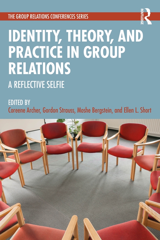 Паперова книга «Identity, Theory, and Practice in Group Relations: A Reflective Selfie» - фото №1