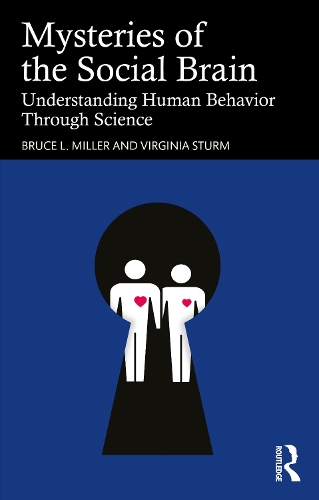 Бумажная книга «Mysteries of the Social Brain: Understanding Human Behavior Through Science», авторов Брюс Л. Миллер, Вирджиния Штурм - фото №1
