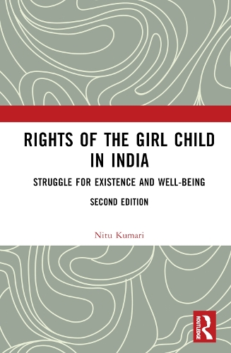 Бумажная книга «Rights of the Girl Child in India: Struggle for Existence and Well-Being», автор Ниту Кумари - фото №1