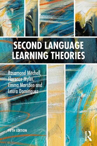 Paper book «Second Language Learning Theories», authors Эмма Марсден / Емма Марсден / , Florence Myles, Laura Domínguez, Rosamond Mitchell - фото №1