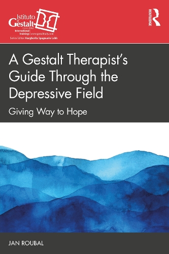 Паперова книга «A Gestalt Therapist’s Guide Through the Depressive Field: Giving Way to Hope», автор Ян Рубаль - фото №1