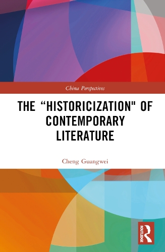 Паперова книга «The “Historicization" of Contemporary Literature», автор Ченг Гуанвей - фото №1