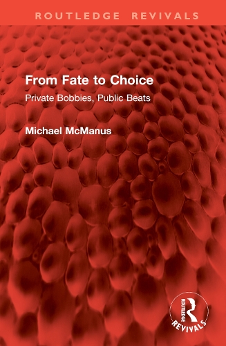 Бумажная книга «From Fate to Choice: Private Bobbies, Public Beats», автор Майкл МакМанус - фото №1