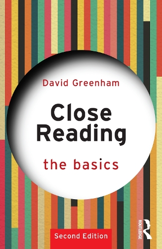 Паперова книга «Close Reading: The Basics», автор Девід Грінхем - фото №1