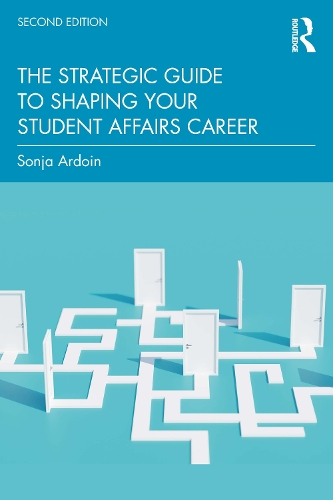 Бумажная книга «The Strategic Guide to Shaping Your Student Affairs Career», автор Соня Ардуин - фото №1