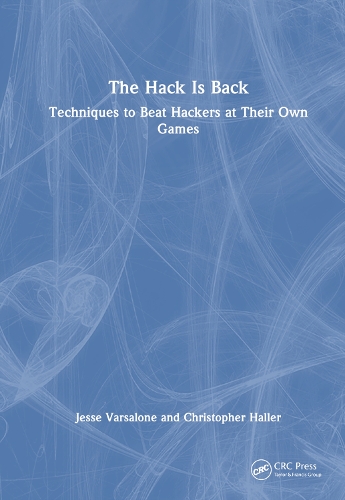 [object Object] «The Hack Is Back: Techniques to Beat Hackers at Their Own Games», авторів Крістофер Галлер, Джессі Варсалоне - фото №1