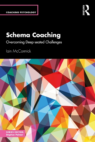 Паперова книга «Schema Coaching: Overcoming Deep-seated Challenges», автор Ієн Маккормік - фото №1