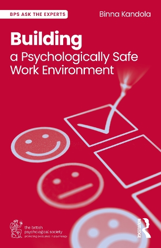 Бумажная книга «Building a Psychologically Safe Work Environment», автор Бинна Кандола - фото №1
