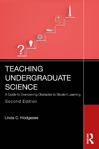 Бумажная книга «Teaching Undergraduate Science: A Guide to Overcoming Obstacles to Student Learning», автор Линда К. Ходжес - фото №1